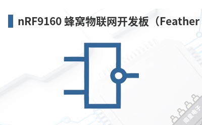 nRF9160 ���������������壨Feather ���-Circuit Dojo��Ʒ