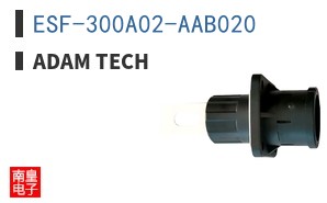 ESF-300A02-AAB020|Adam Tech