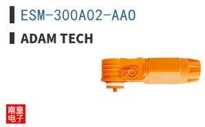 ESM-300A02-AAO|Adam Tech