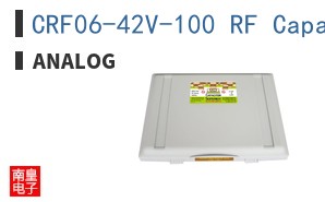 CRF06-42V-100 RF Capacitor kit|Analog Technologies