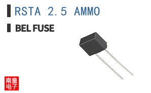 RSTA 2.5 AMMO|Bel Fuse