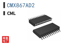 CMX867AD2-CML Microcircuits����ȫ��ԭװ�ֻ�