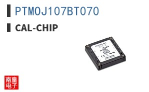PTMOJ107BT070|Cal-Chip