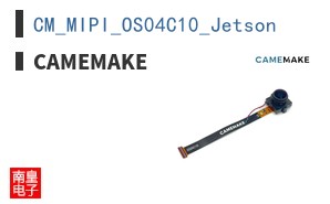 CM_MIPI_OS04C10_Jetson|Camemake