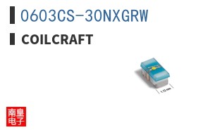 0603CS-30NXGRW|Coilcraft