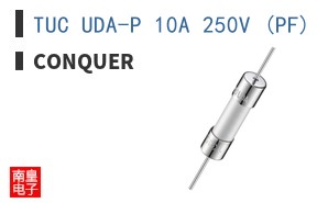 TUC UDA-P 10A 250V (PF)|Conquer