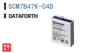 SCM7B47K-04D|DATAFORTH