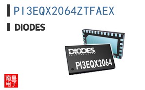 PI3EQX2064ZTFAEX|Diodes