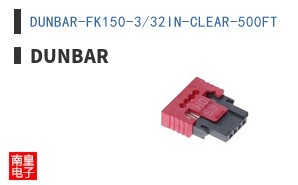 DUNBAR-FK150-3/32IN-CLEAR-500FT|Dunbar