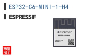 ESP32-C6-MINI-1-H4|ESPRESSIF