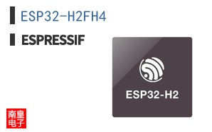 ESP32-H2FH4|ESPRESSIF
