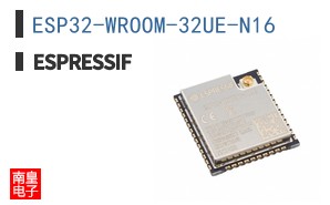 ESP32-WROOM-32UE-N16|ESPRESSIF
