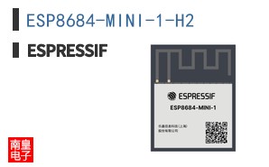 ESP8684-MINI-1-H2|ESPRESSIF