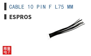 CABLE 10 PIN F L75 MM|ESPROS