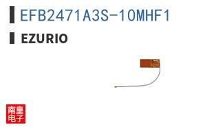 EFB2471A3S-10MHF1|Ezurio