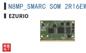 N8MP_SMARC_SOM_2R16EWB|Ezurio