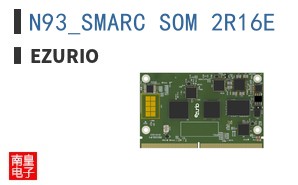 N93_SMARC_SOM_2R16E|Ezurio