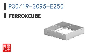 P30/19-3C95-E250|Ferroxcube