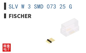 SLV W 3 SMD 073 25 G|Fischer