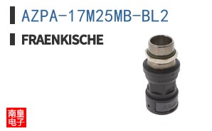 AZPA-17M25MB-BL2|Fraenkische