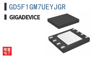 GD5F1GM7UEYJGR|GigaDevice