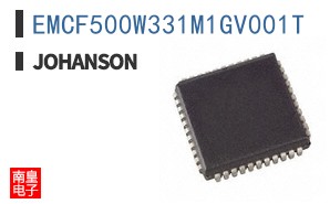 EMCF500W331M1GV001T|Johanson