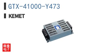 GTX-41000-Y473|KEMET