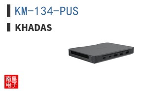 KM-134-PUS|Khadas
