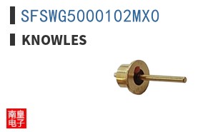SFSWG5000102MX0|Knowles
