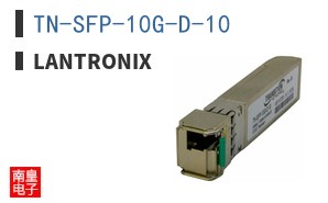 TN-SFP-10G-D-10|Lantronix