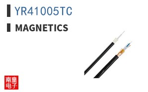 YR41005TC|Magnetics