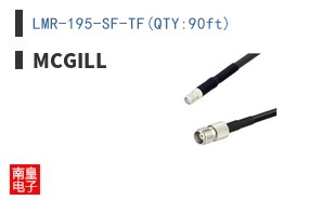LMR-195-SF -TF(QTY:90Ft)-McGill����ȫ��ԭװ�ֻ�