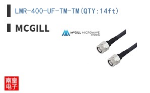 LMR-400-UF-TM-TM(QTY:14ft)|McGill