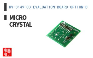 RV-3149-C3-EVALUATION-BOARD-OPTION-B|Micro Crystal