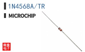 1N4568A/TR|Microchip