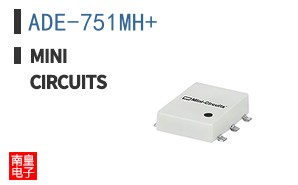 ADE-751MH+|Mini-Circuits