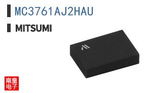 MC3761AJ2HAU|Mitsumi