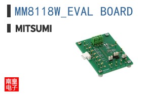 MM8118W_EVAL BOARD|Mitsumi