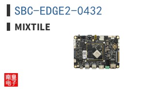 SBC-EDGE2-0432|Mixtile