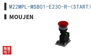 M22MPL-MSB01-E230-R-<START>|Moujen