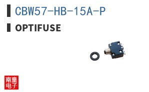 CBW57-HB-15A-P|OptiFuse