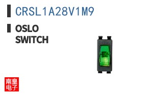 CRSL1A28V1M9|Oslo Switch