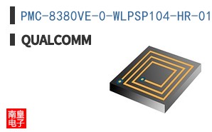 PMC-8380VE-0-WLPSP104-HR-01-0|Qualcomm