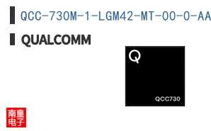 QCC-730M-1-LGM42-MT-00-0-AA|Qualcomm