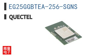 EG25GGBTEA-256-SGNS|Quectel