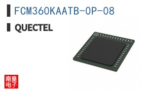 FCM360KAATB-0P-08|Quectel