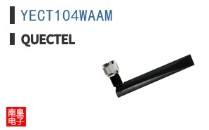 YECT104WAAM|Quectel