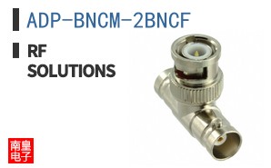 ADP-BNCM-2BNCF|RF Solutions