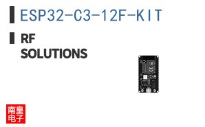 ESP32-C3-12F-KIT|RF Solutions