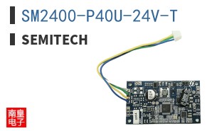 SM2400-P40U-24V-T|Semitech